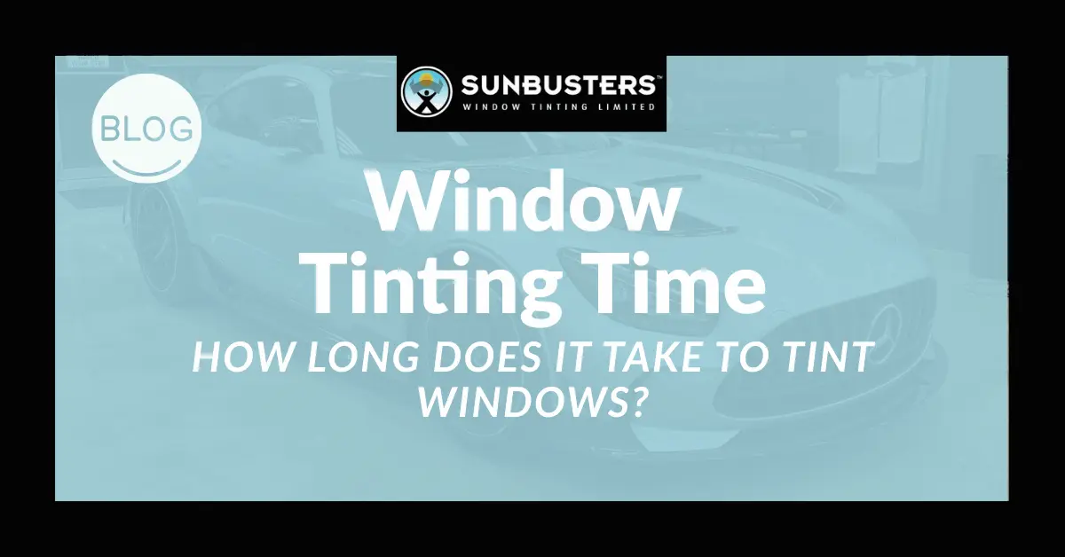 How Long Does It Take To Tint Windows