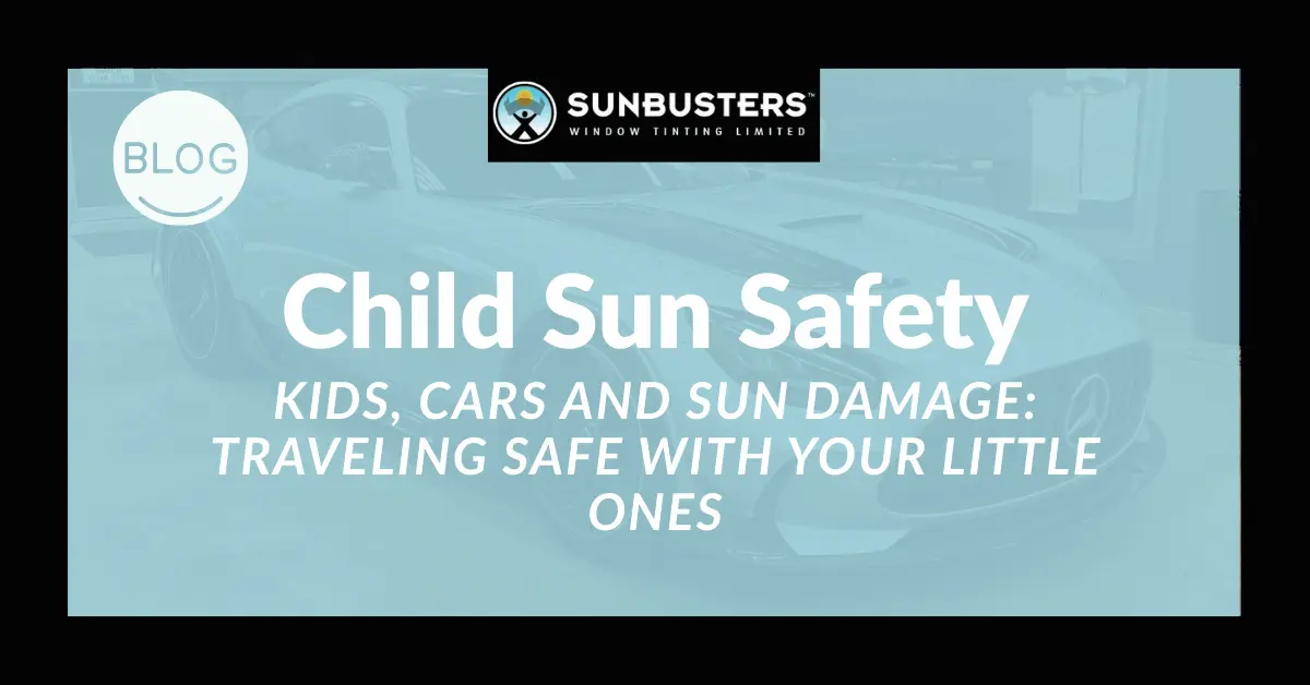 Kids, Cars and Sun Damage_ Traveling Safe with Your Little Ones
